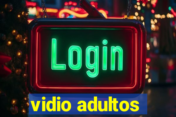 vidio adultos